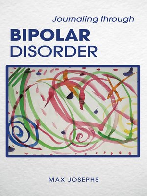 cover image of Journaling Through Bipolar Disorder